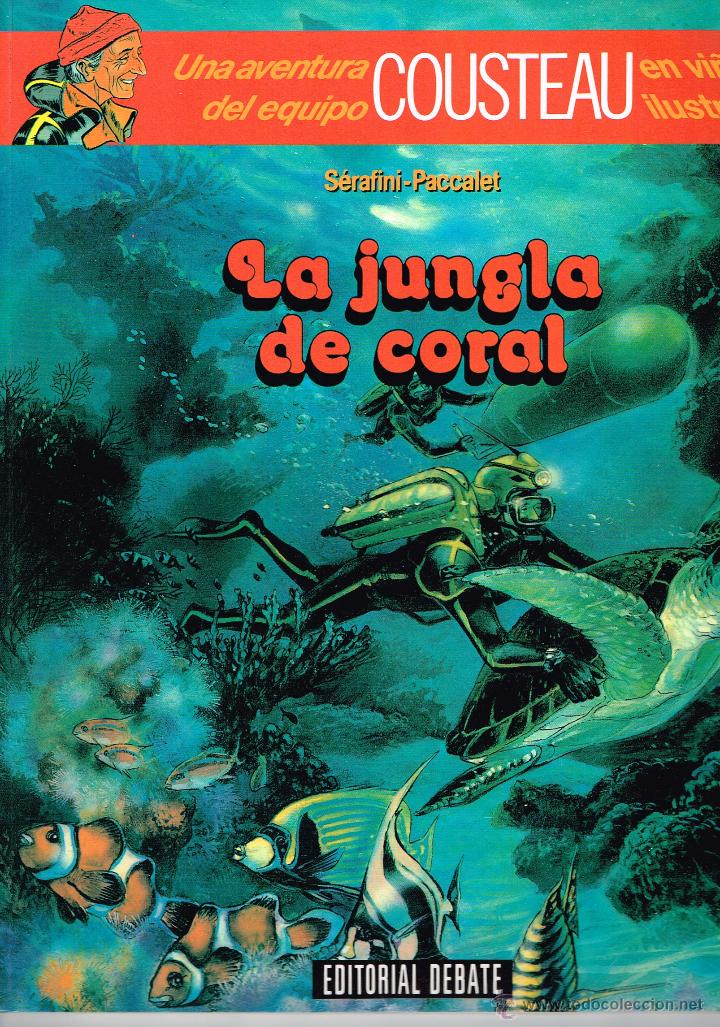 C&oacute;mics: Cousteau en vi&ntilde;etas.La jungla de coral. Edit. Debate. - Foto 1