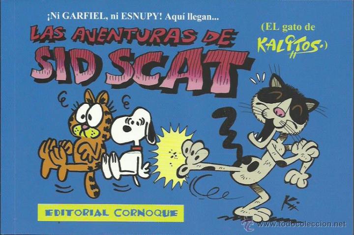 C&oacute;mics: KALITOS : Las aventuras de Sid Scat (El gato de Kalitos). Editorial Cornoque, 2015 - Foto 1