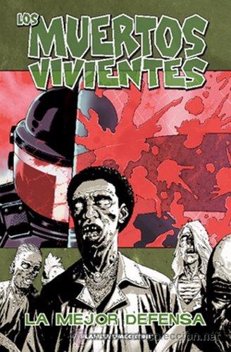 Comics : LOS MUERTOS VIVIENTES N&ordm; 5 LAMEJOR DEFENSA