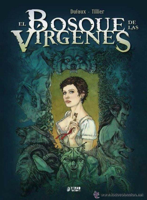 Comics : El bosque de las virgenes Dufaux Tillier