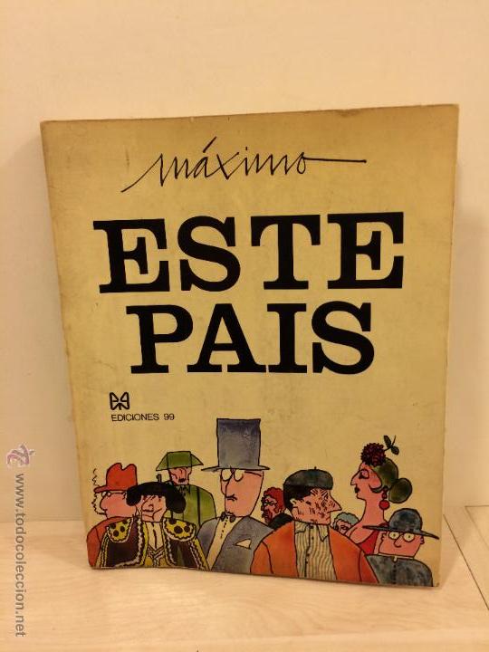 C&oacute;mics: ESTE PAIS (MAXIMO) EDICIONES 99 - Foto 1