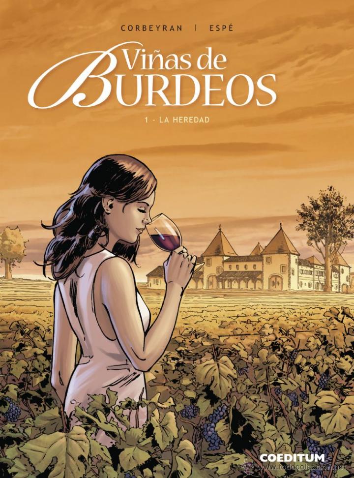 C&oacute;mics: C&oacute;mics. VI&Ntilde;AS DE BURDEOS 01. La Heredad - Corbeyran/Esp&eacute; (Carton&eacute;) - Foto 1