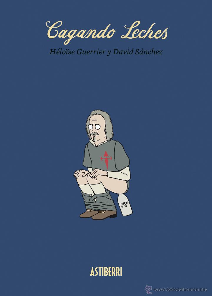 C&oacute;mics: C&oacute;mics. Cagando leches - David S&aacute;nchez/H&eacute;lo&iuml;se Guerrier (Carton&eacute;) - Foto 1