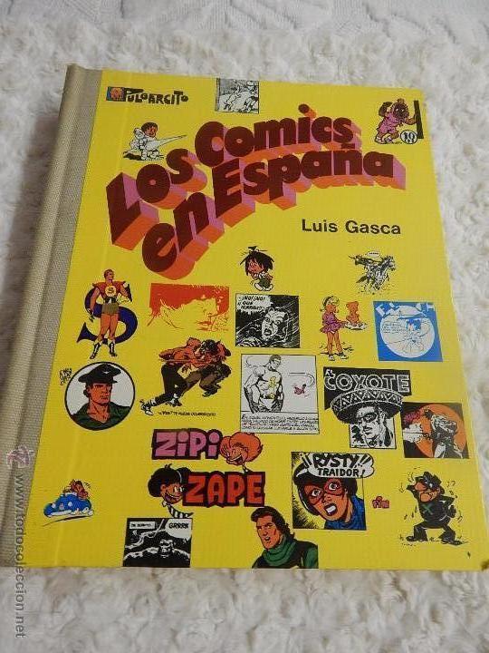 C&oacute;mics: LOS COMICS EN ESPA&Ntilde;A - LUIS GASCA - Foto 1