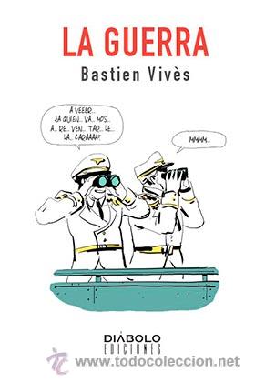 C&oacute;mics: C&oacute;mics. LA GUERRA - BASTIEN VIVES (Carton&eacute;) - Foto 1