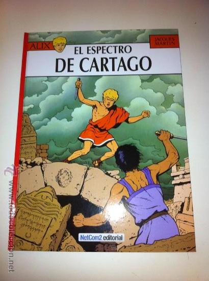C&oacute;mics: ALIX 13: EL ESPECTRO DE CARTAGO - JACQUES MARTIN - NETCOM2 - Foto 1
