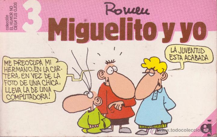 C&oacute;mics: MIGUELITO Y YO - Foto 1