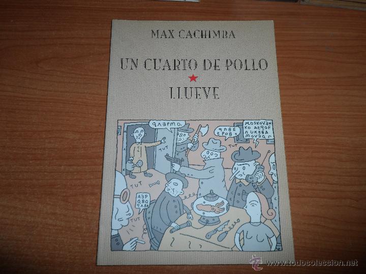 C&oacute;mics: UN CUARTO DE POLLO / LLUEVE - MAX CACHIMBA EDICIONES  PONENT - Foto 1