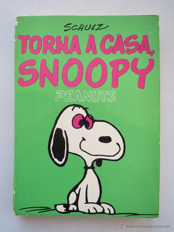 C&oacute;mics: TORNA A CASA, SNOOPY - CHARLES M. SCHULZ - EDICIONS 62 - EN CATALAN. - Foto 1