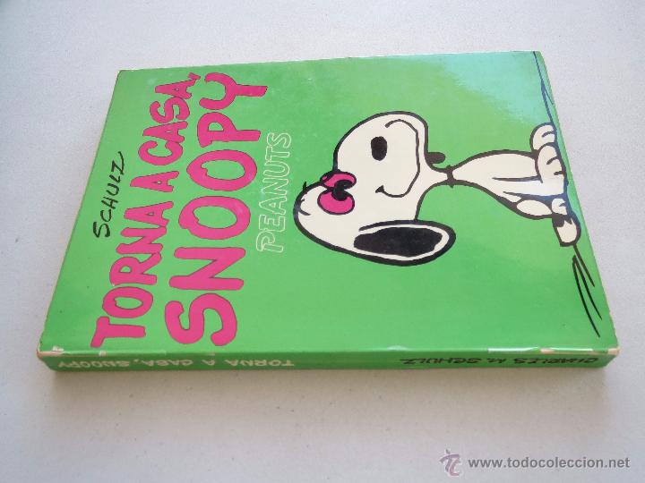 C&oacute;mics: TORNA A CASA, SNOOPY - CHARLES M. SCHULZ - EDICIONS 62 - EN CATALAN. - Foto 3