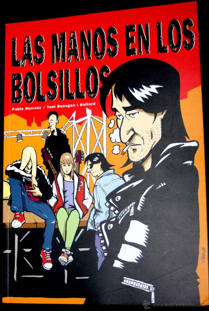 C&oacute;mics: LAS MANOS EN LOS BOLSILLOS (de  PABLO HERRANZ Y TONI BENAGES).