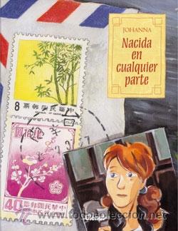 C&oacute;mics: NACIDA EN CUALQUIER PARTE - JOHANNA - GL&Eacute;NAT - Foto 1