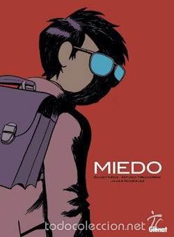 C&oacute;mics: MIEDO - MU&Ntilde;OZ & JAVI RODR&Iacute;GUEZ - GL&Eacute;NAT - Foto 1