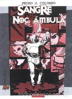 C&oacute;mics: SANGRE NOCT&Aacute;MBULA - PEDRO J. COLOMO - DOLMEN - Foto 1