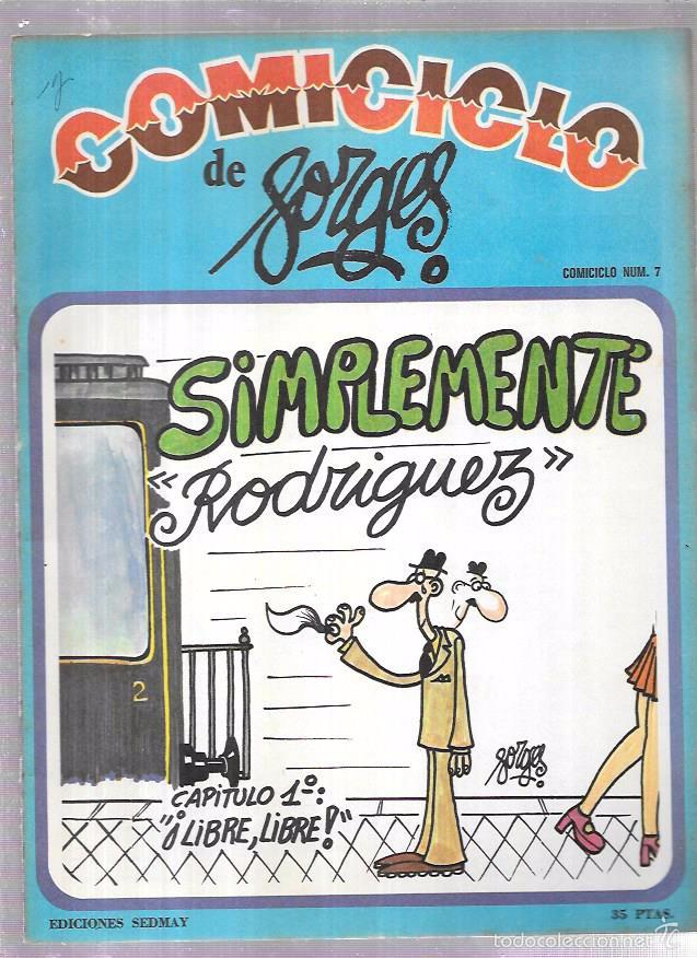Comics : SIMPLEMENTE RODRIGUEZ. COMICICLO. N&ordm;7. CAPITULO 1&ordm;. DE GORGES. EDICIONES SEDMAY. A&Ntilde;O 1974