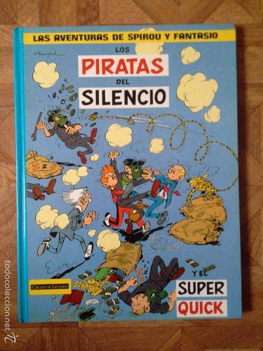 C&oacute;mics: FRANQUIN - SPIROU Y FANTASIO - LOS PIRATAS DEL SILENCIO + EL SUPER QUICK - C&Iacute;RCULO DE LECTORES - Foto 1