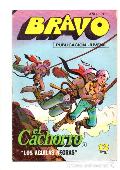 C&oacute;mics: BRAVO - N&ordm; 5 - EL CACHORRO & LAS AGUILAS NEGRAS - EDITORIAL BRUGUERA - Foto 1
