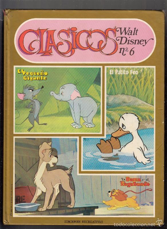 Comics : Cl&aacute;sicos Walt Disney, n&ordm; 6. Ediciones Recreativas, 1.980