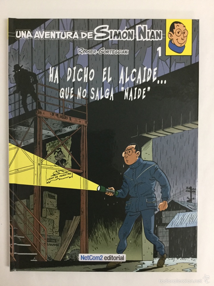 C&oacute;mics: Sim&oacute;n Nian 1: Ha Dicho el Alcaide... Que No Salga &rdquo;Naide&rdquo; - Rodier-Corteggiani - Netcom2 Editorial - Foto 1