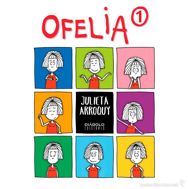 C&oacute;mics: C&oacute;mics. OFELIA 01 - JULIETA ARROQUY - Foto 1