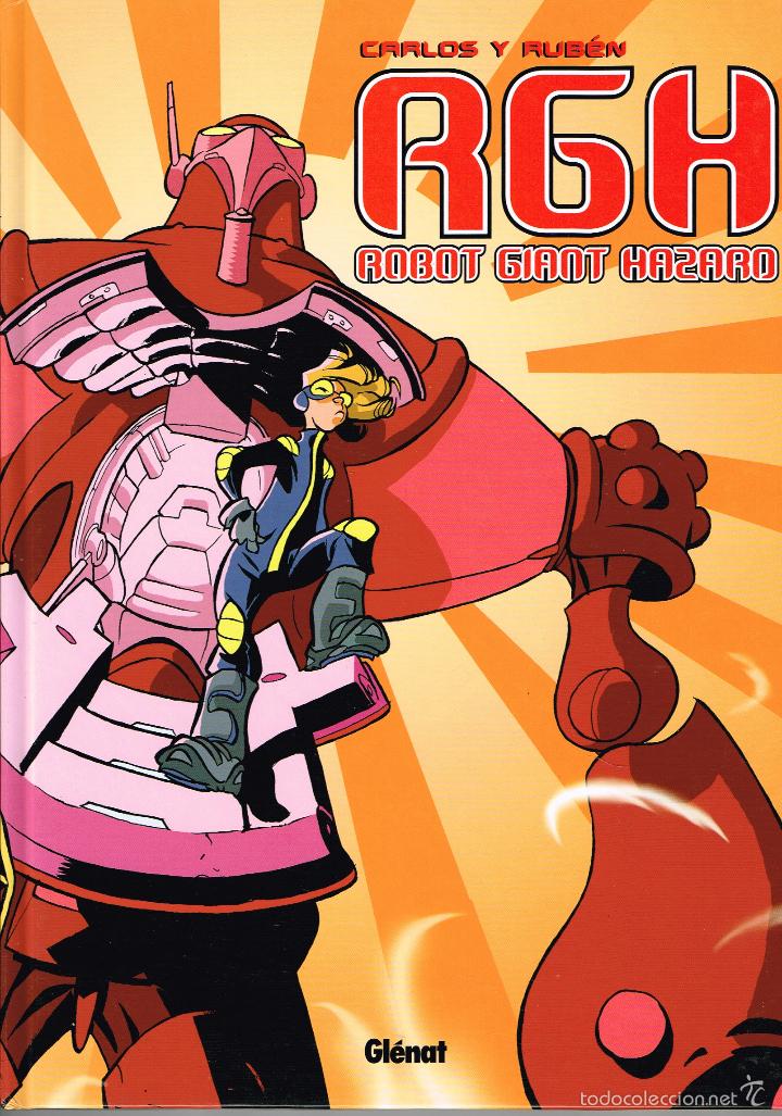 C&oacute;mics: RGH,Robot Giant Hazard,(Carlos y Rub&eacute;n).Ediciones Glenat - Foto 1