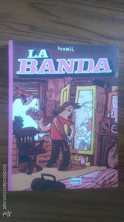 C&oacute;mics: LA BANDA. MAWIL. BANG EDICIONES. TOMO. R&Uacute;STICA CON SOLAPAS. BUEN ESTADO. DIFICIL. E8 1