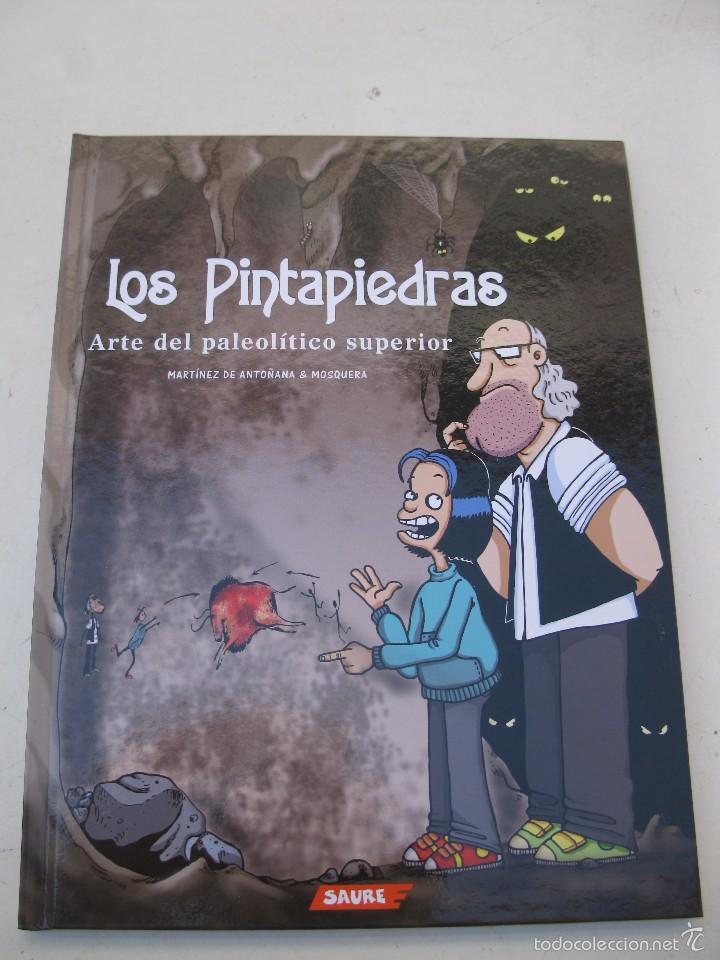 Comics : LOS PINTAPIEDRAS - ARTE DEL PALEOL&Iacute;TICO SUPERIOR - MART&Iacute;NEZ DE ANTO&Ntilde;ANA & MOSQUERA - EDITORIAL SAURE