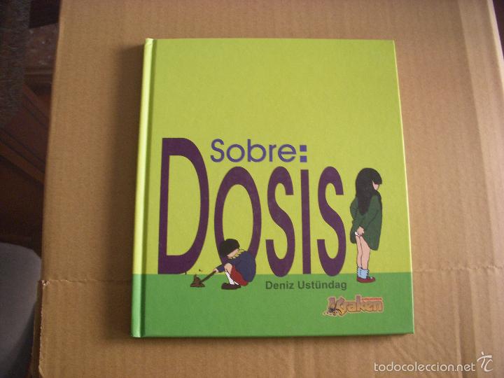 Fumetti: SOBRE: DOSIS, TAPA DURA, EDICIONES KRAKEN