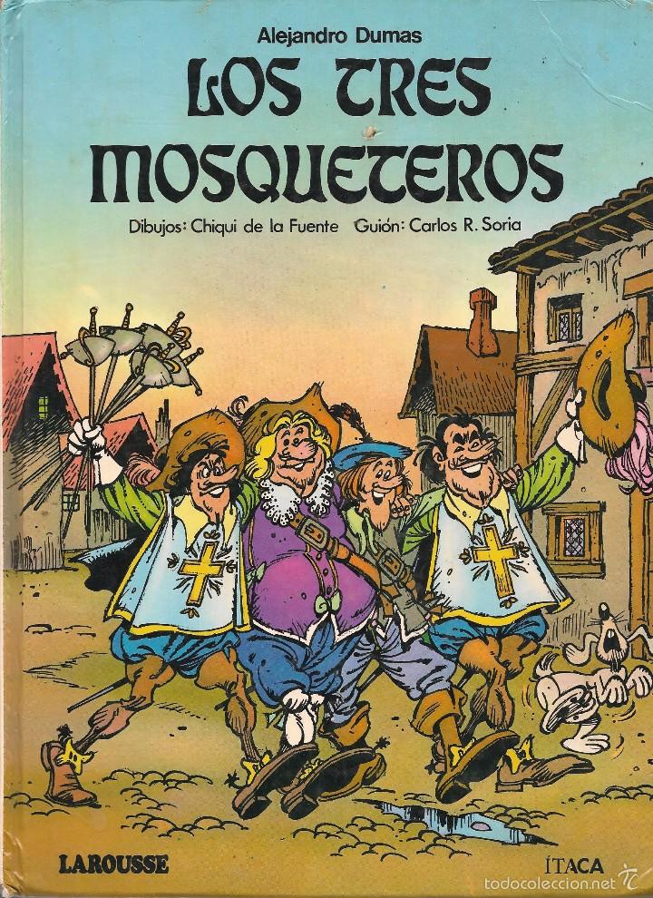 C&oacute;mics: LOS TRES MOSQUETEROS. ALEJANDRO DUMAS. LAROUSSE / ITACA. 1982. (P/B60) - Foto 1
