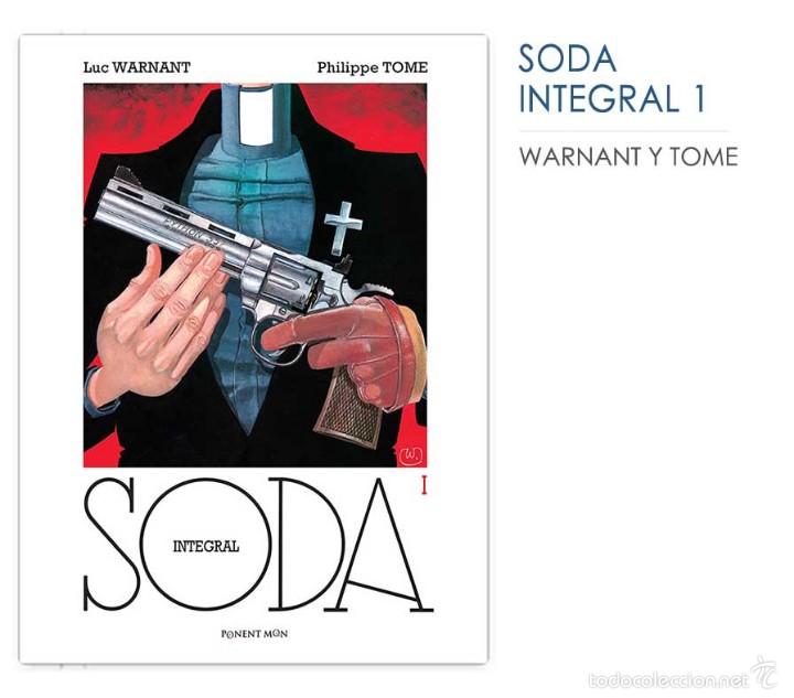 C&oacute;mics: SODA INTEGRAL 1 Warnant / Gazzotti / Tome Ponent Mon - Foto 1