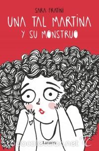 C&oacute;mics: C&oacute;mics. Una tal Martina y su monstruo - Sara Fratini - Foto 1