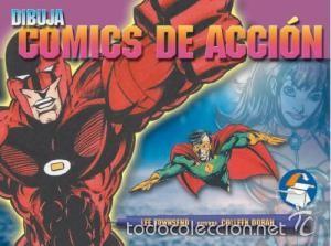 C&oacute;mics: Dibuja C&oacute;mics de Acci&oacute;n (Lee Townsend / Colleen Doran) - Foto 1