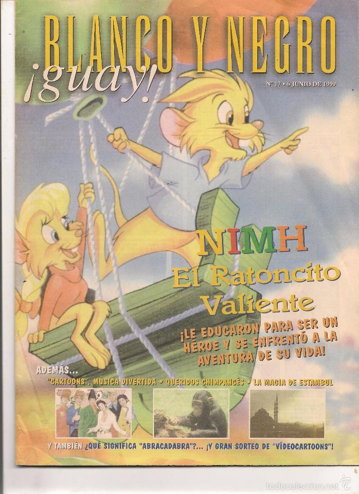 C&oacute;mics: BLANCO Y NEGRO. &iexcl;GUAY!. N&ordm; 17. 6 JUNIO 1999. (C/A26) - Foto 1