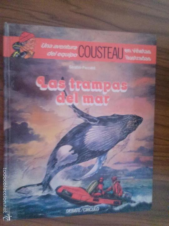C&oacute;mics: LAS TRAMPAS DEL MAR. COUSTEAU. UNA AVENTURA DEL EQUIPO. DEBATE/CIRCULO. LOMO ALGO DETERIORADO. E11 3