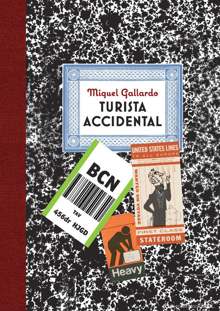 C&oacute;mics: C&oacute;mics. Turista accidental - Miguel Gallardo - Foto 1