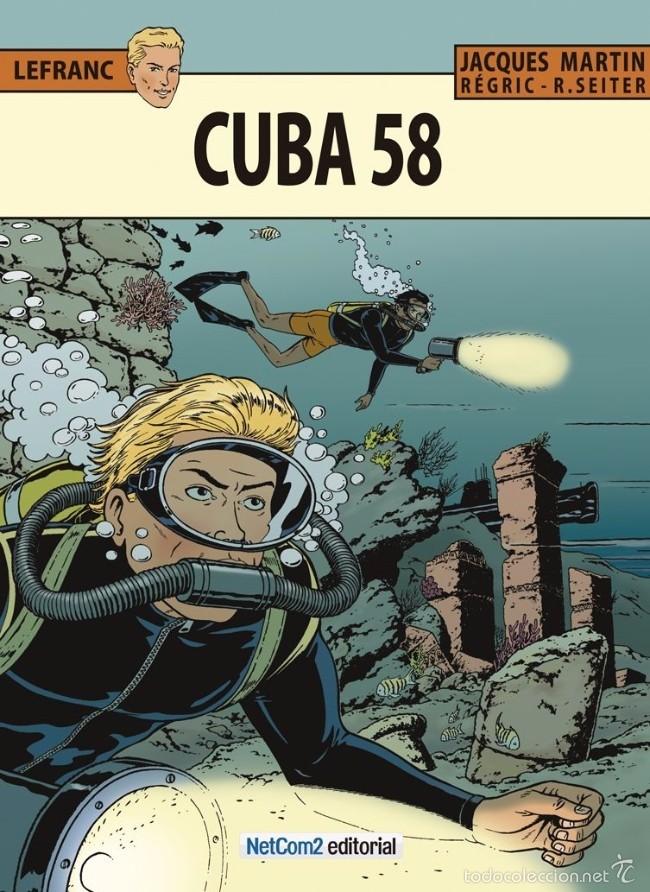 C&oacute;mics: LEFRANC N&Uacute;MERO 25 - CUBA 58 - JACQUES MARTIN - NETCOM2 - Foto 1