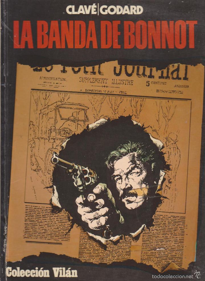 C&oacute;mics: La Banda de Bonnot. Colecci&oacute;n Vil&aacute;n. - Foto 1
