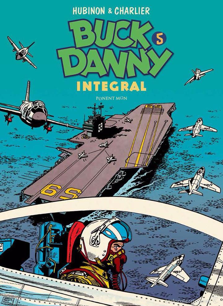 C&oacute;mics: BUCK DANNY - INTEGRAL N&ordm; 5 - PONENT MON - Foto 1
