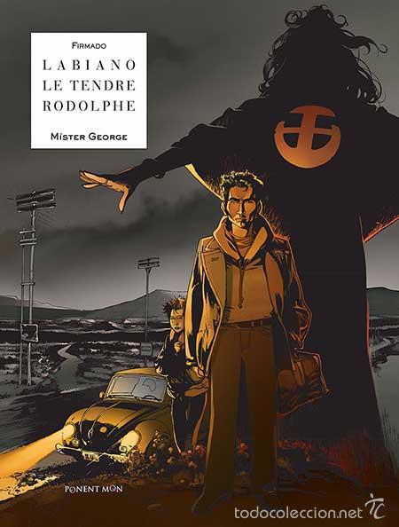 C&oacute;mics: M&Iacute;STER GEORGE LABIANO / LE TENDRE / RODOLPHE PONENT MON - Foto 1