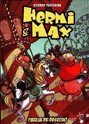 C&oacute;mics: HERMI Y MAX. PAREJA DE DESECHO. PEREGRINA, RICARDO. COMIC-112 - Foto 1