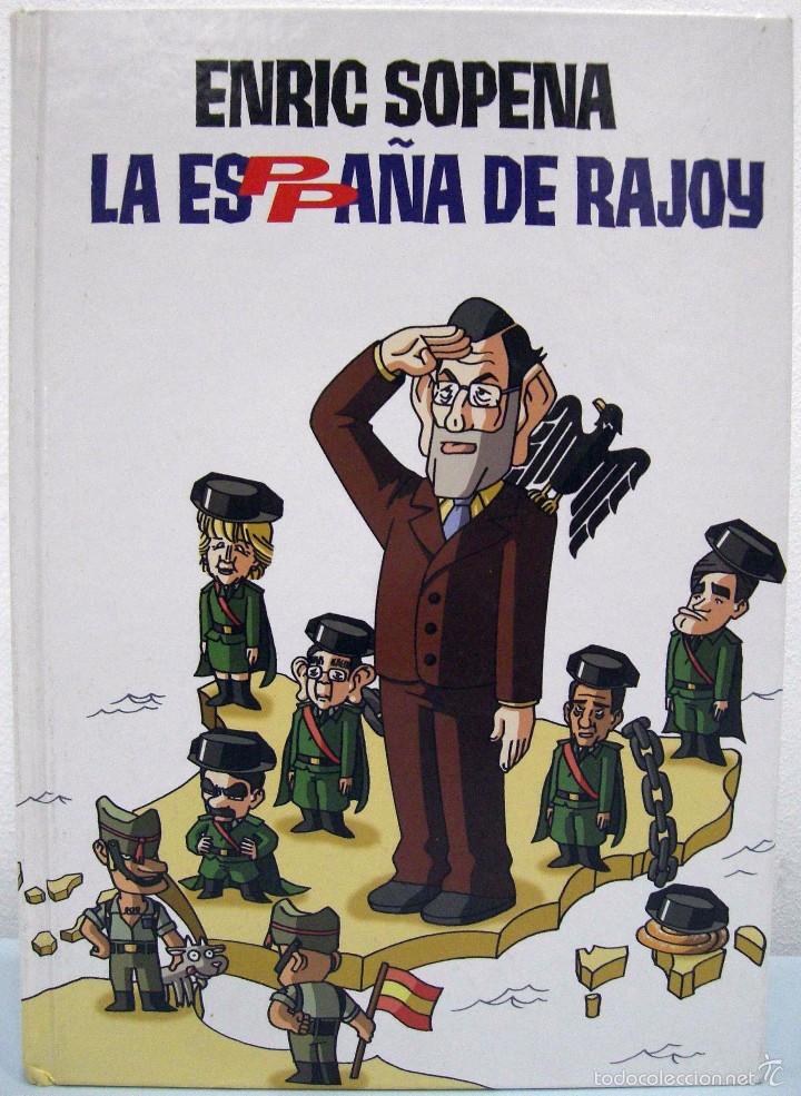 C&oacute;mics: ENRIC SOPENA - LA ESPPA&Ntilde;A DE RAJOY. GRUP 62, 2008. - Foto 1