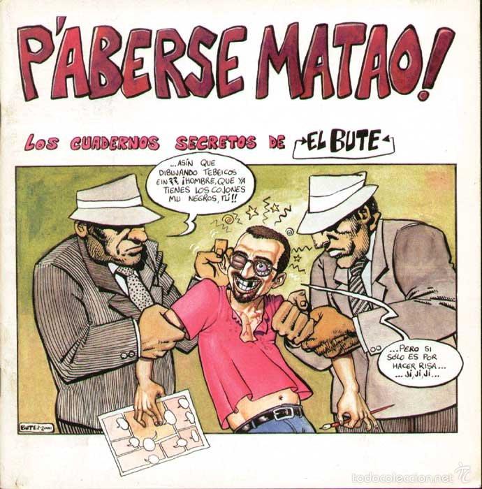 Fumetti: PABERSE MATAO LOS CUADERNOS SECRETOS DE EL BUTE
