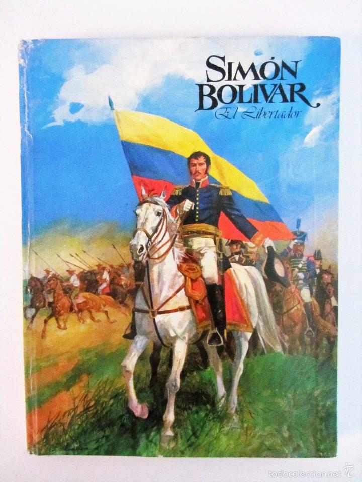C&oacute;mics: SIMON BOLIVAR. EL LIBERTADOR	Editorial Roasa SL	1983