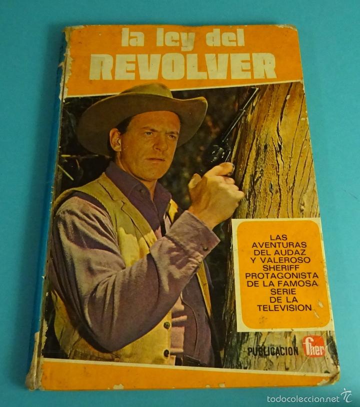 C&oacute;mics: LA LEY DEL REVOLVER - Foto 1