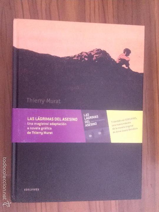 Fumetti: LAS LAGRIMAS DEL ASESINO. THIERRY MURAT. TAPA DURA. BUEN ESTADO. RARO