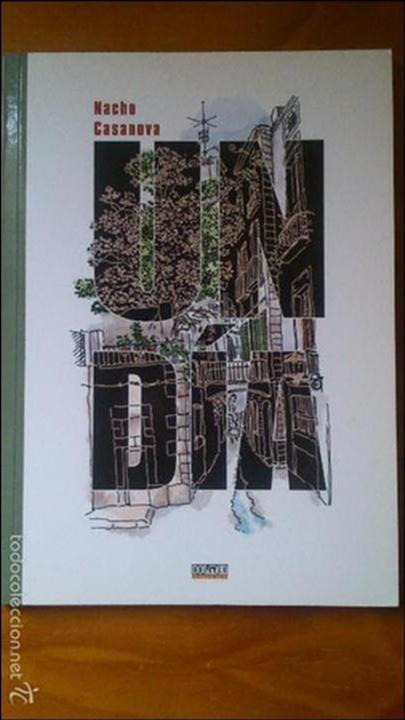 C&oacute;mics: UN D&Iacute;A, de Nacho Casanova - Foto 1