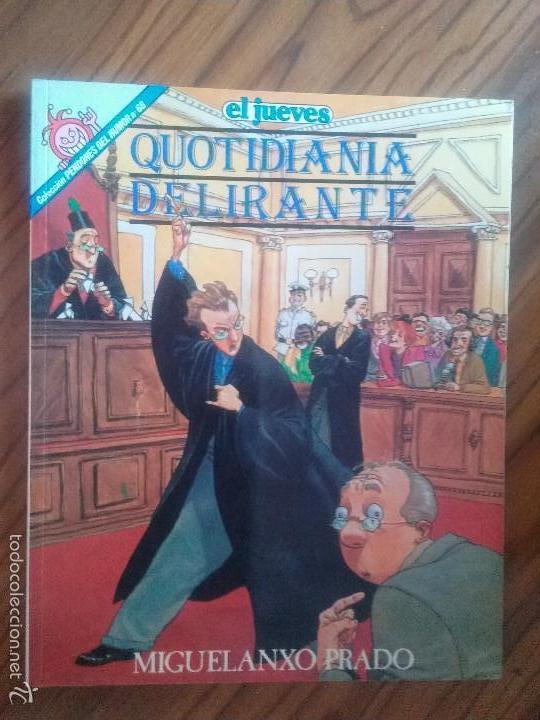 C&oacute;mics: QUOTIDIANIA DELIRANTE.  COLECCI&Oacute;N PENDONES DEL HUMOR 143. EDICIONES EL JUEVES. TOMO. BUEN ESTADO.