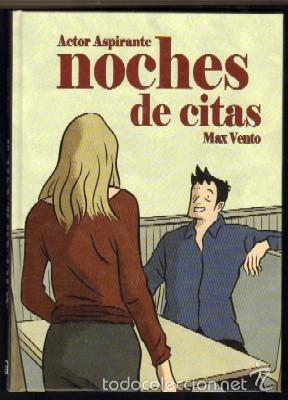 C&oacute;mics: ACTOR ASPIRANTE. NOCHES DE CITAS. VENTO,MAX. COMIC-160 - Foto 1