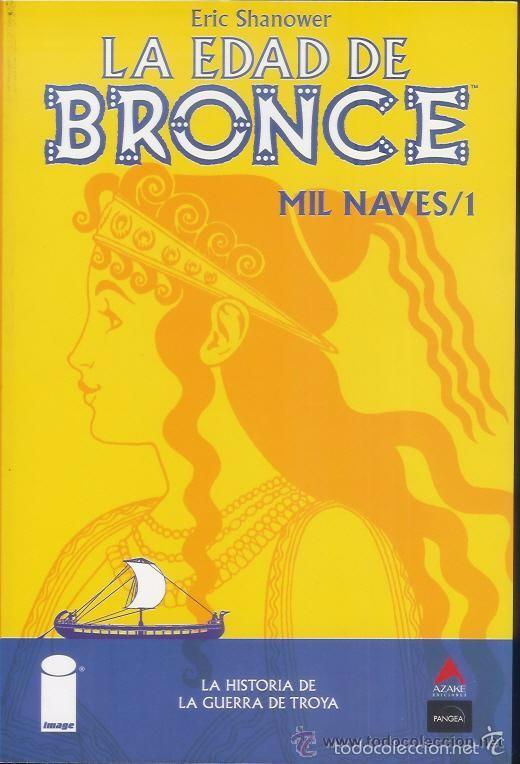 C&oacute;mics: LA EDAD DE BRONCE - MIL NAVES N&Uacute;MERO 1 - ERIC SHANOWER - Foto 1