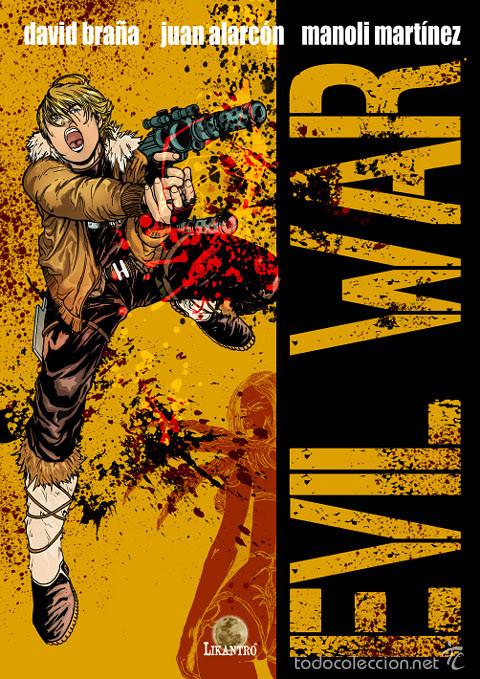C&oacute;mics: C&oacute;mics. EVIL WAR - David Bra&ntilde;a/Juan Alarc&oacute;n/Manoli Mart&iacute;nez - Foto 1